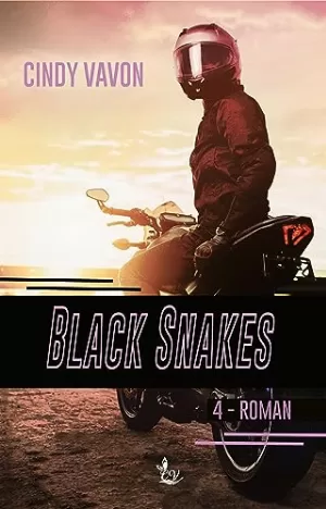 Cindy Vavon – Black Snakes, Tome 4 : Roman